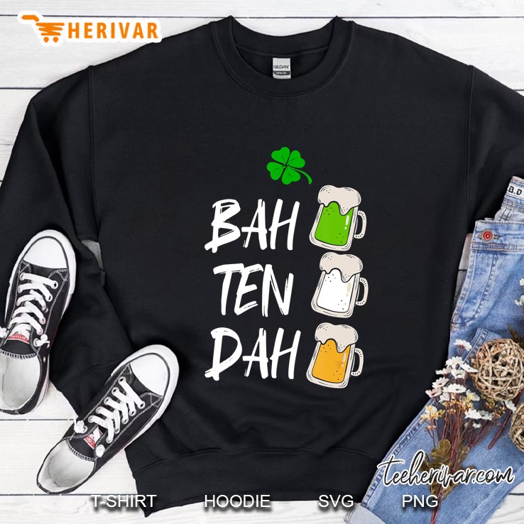 Bah Ten Dah Funny St Patrick
