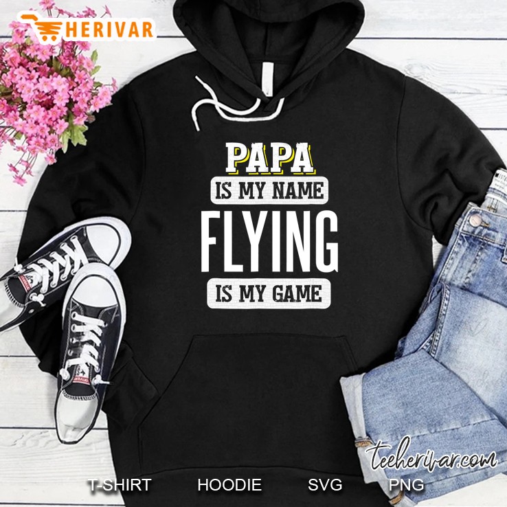 Flying Gift For Papa Fathers Day Hoodie