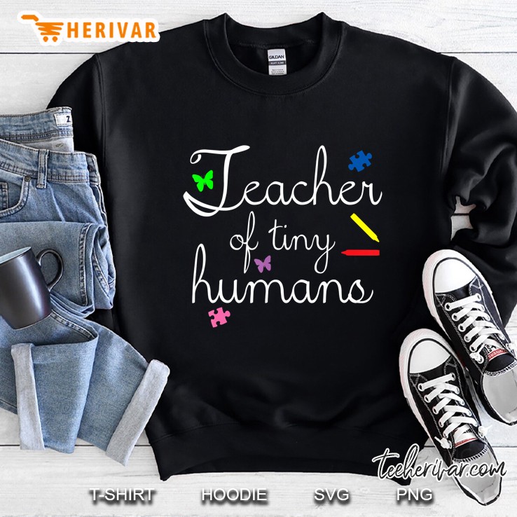 Teacher Of Tiny Humans Pre K Preschool Kindergarten Teacher Sweatshirt