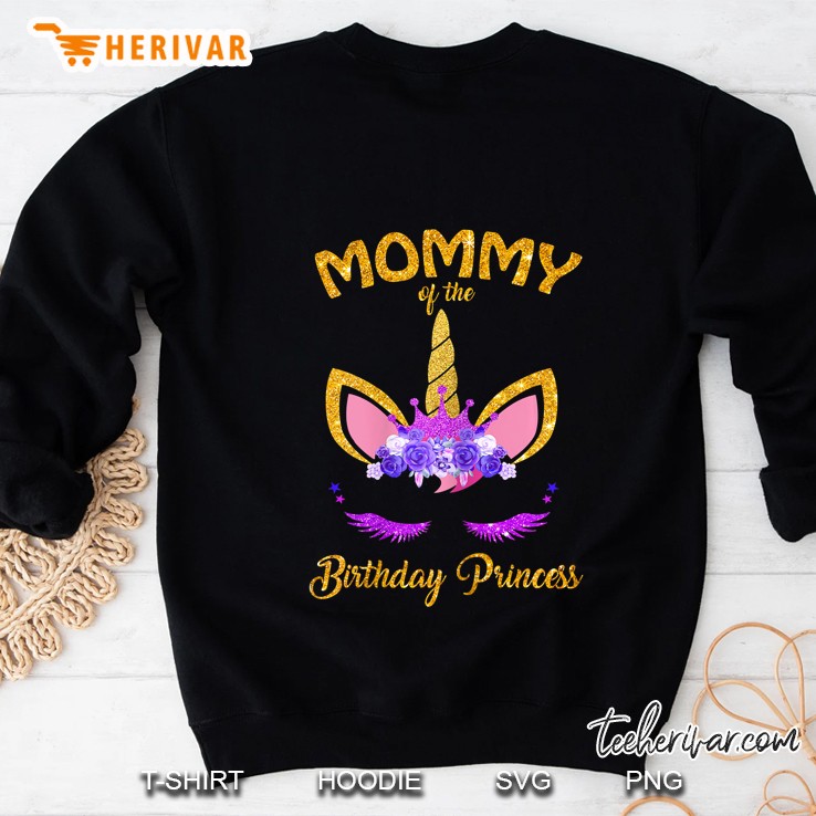 Womens Mommy Of The Unicorn Birthday Princess Matching Family Shirt Sweatshirt