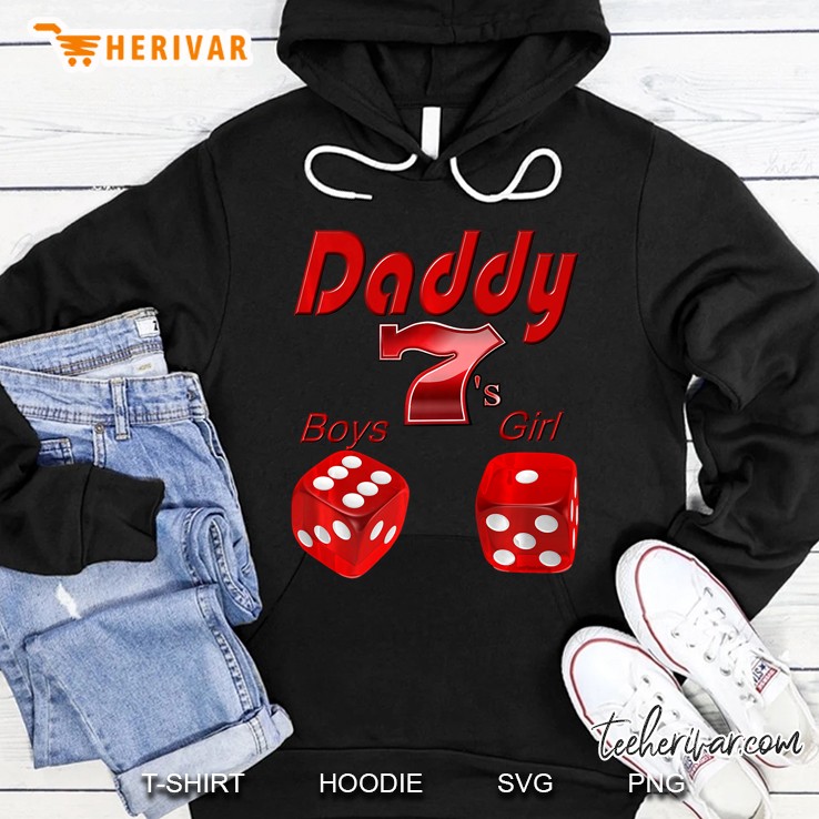 Dad Vegas Dice Shows 6 Sons 1 Daughter Tee (Long) Hoodie
