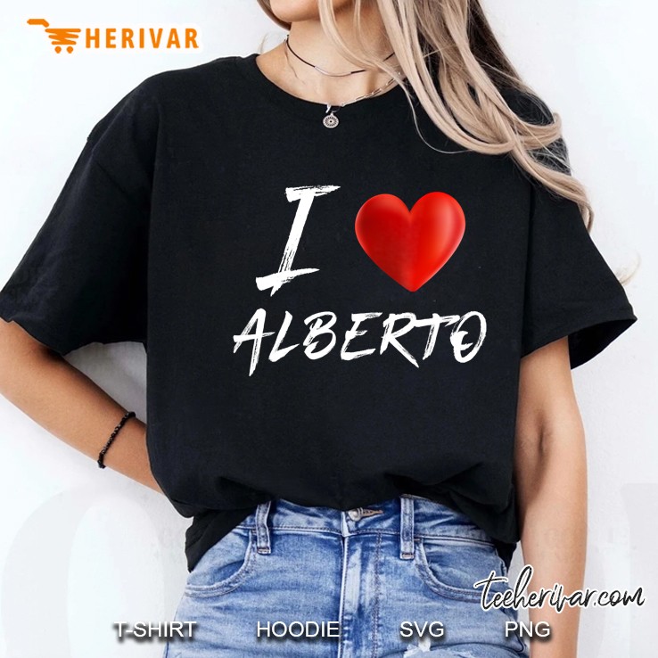 I Love Heart Alberto Family Name Ladies Tee