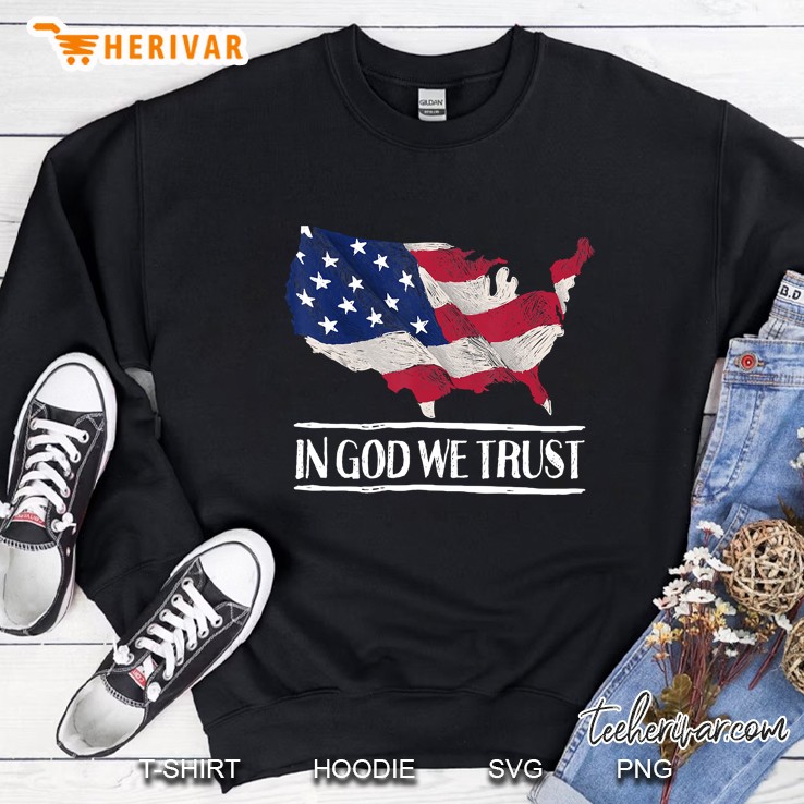 In God We Trust Patriotic Christian 4Th Of July Usa Flag Sweatshirt