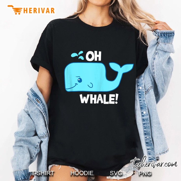 Oh Whale Gift Print Sea Life Ocean Conservation Whales Ladies Tee