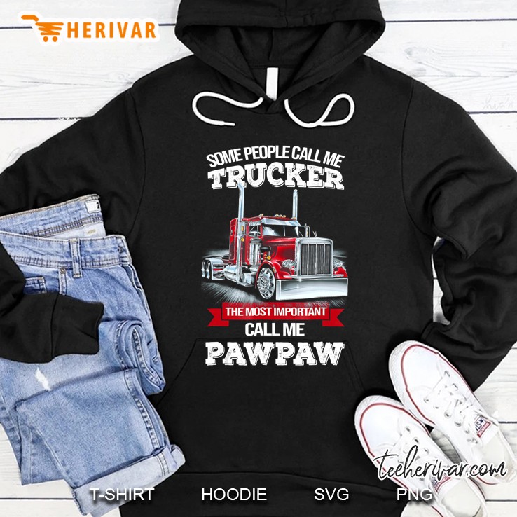 Pawpaw Trucker The Most Important Call Me Trucker Mugs