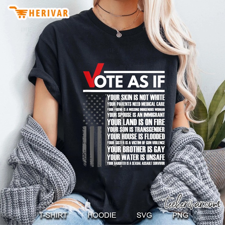 Vote As If Your Skin Is Not White, Vote Blue Hoodie