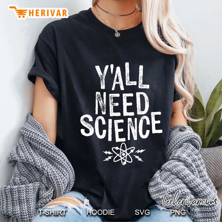 Yall Need Science Design For Teachers & Geeks Dark Ladies Tee
