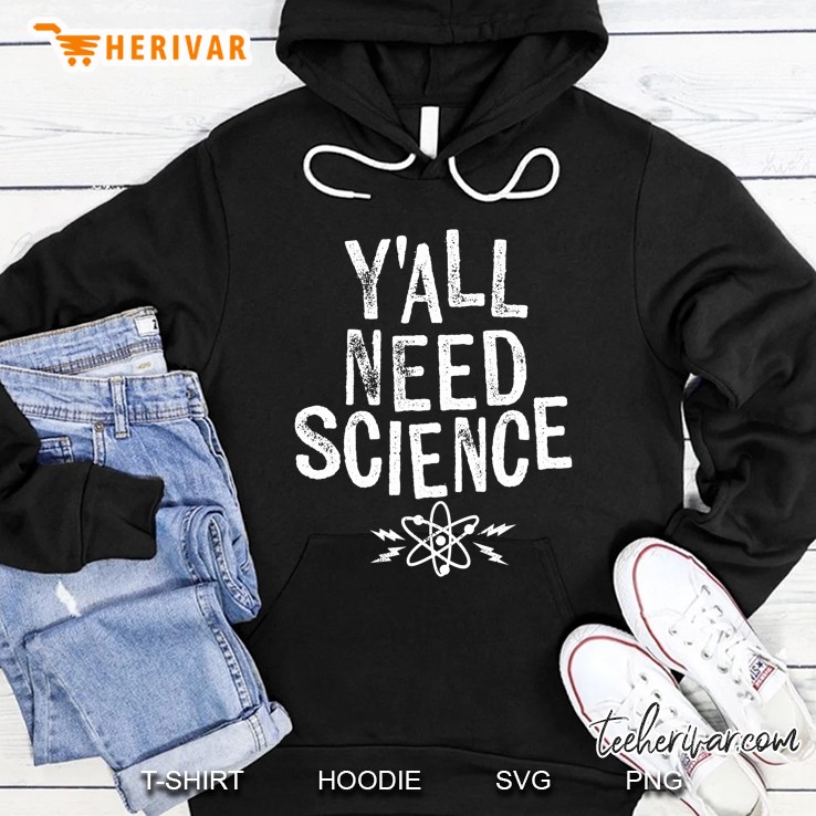 Yall Need Science Design For Teachers & Geeks Dark Hoodie