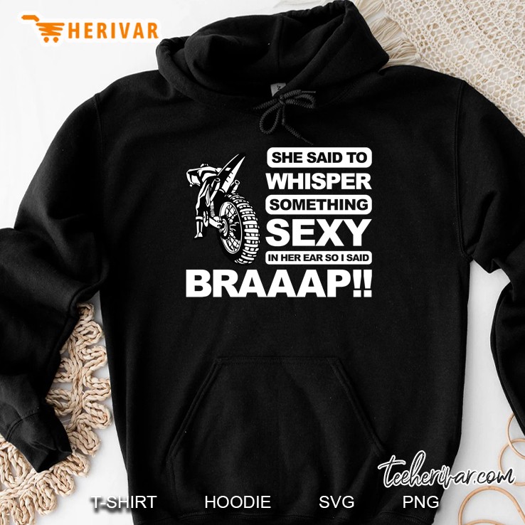 Cool Dirt Bike, Braaap!!! Hoodie