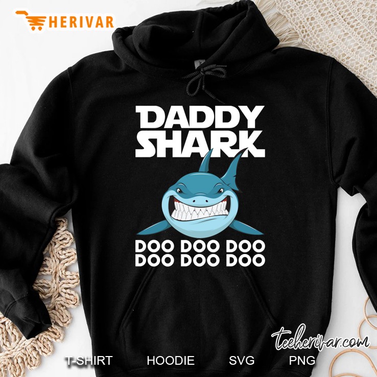 Daddy Shark Doo Doo Doo Fathers Day Hoodie