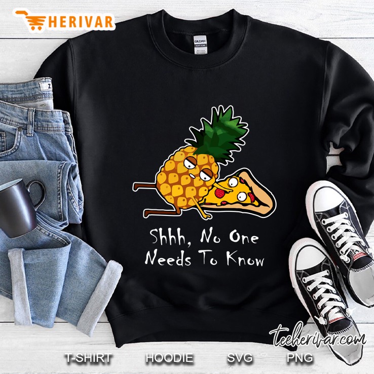 Pineapple Pizza Shirt - Shhh No One Has To Know Tri-Blend Sweatshirt