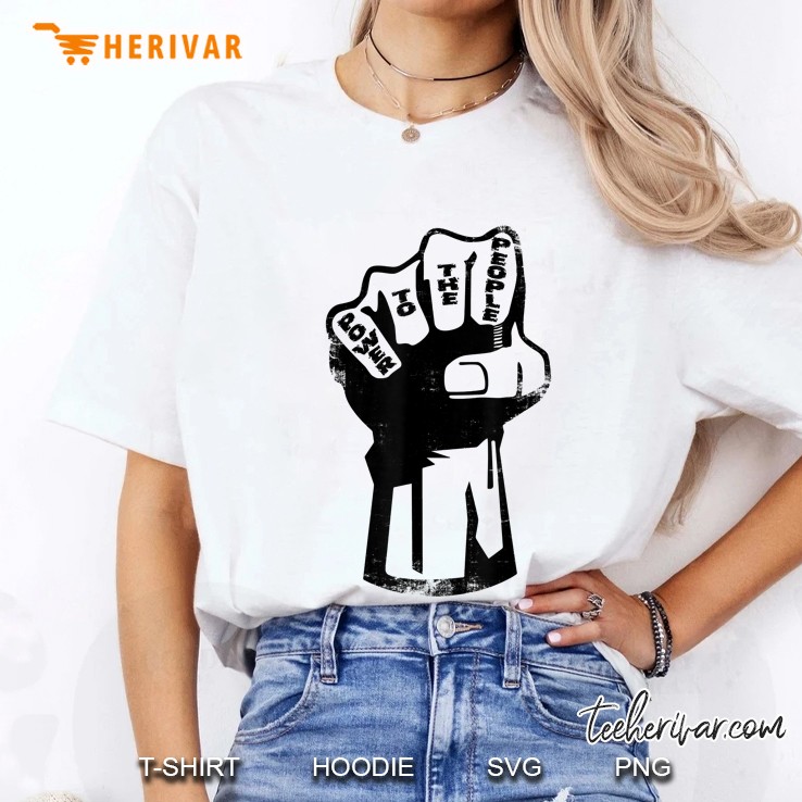 Power To The People Fist - Protest Ladies Tee