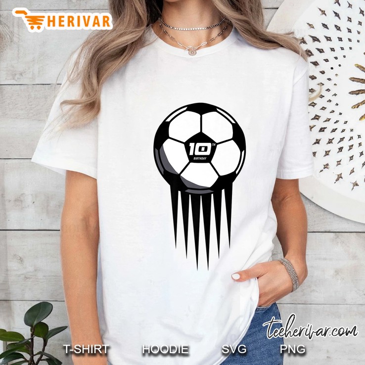 10Th Birthday Soccer For 10 Years Old Ladies Tee