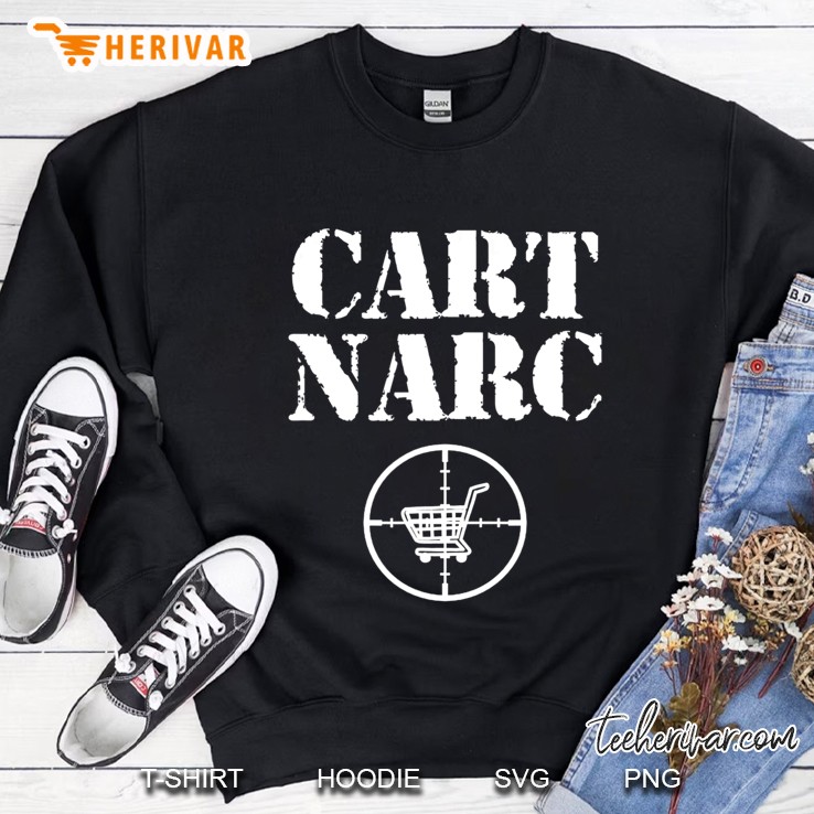 Cart Narc Sweatshirt