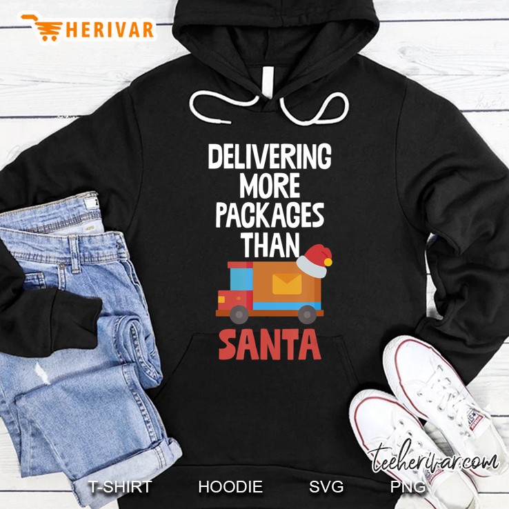 Delivering More Packages Than Santa Postal Worker Gift Hoodie