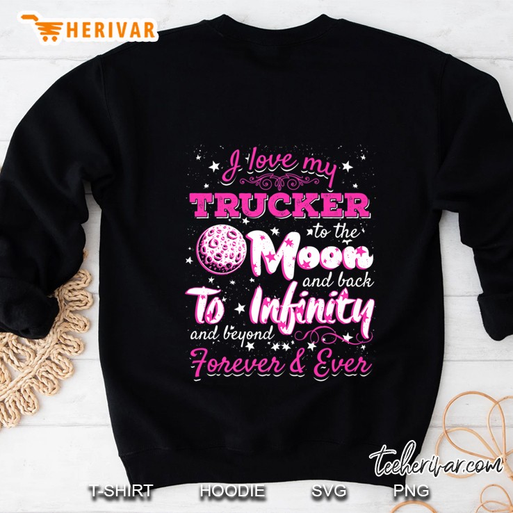 I Love My Trucker , Truck Driver Apparel Sweatshirt