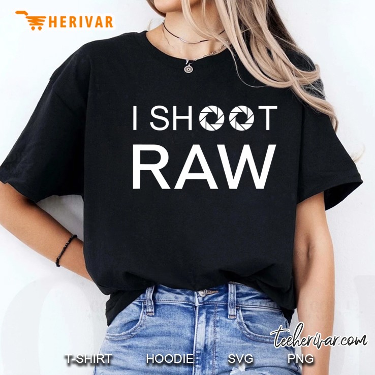 I Shoot Raw Ladies Tee