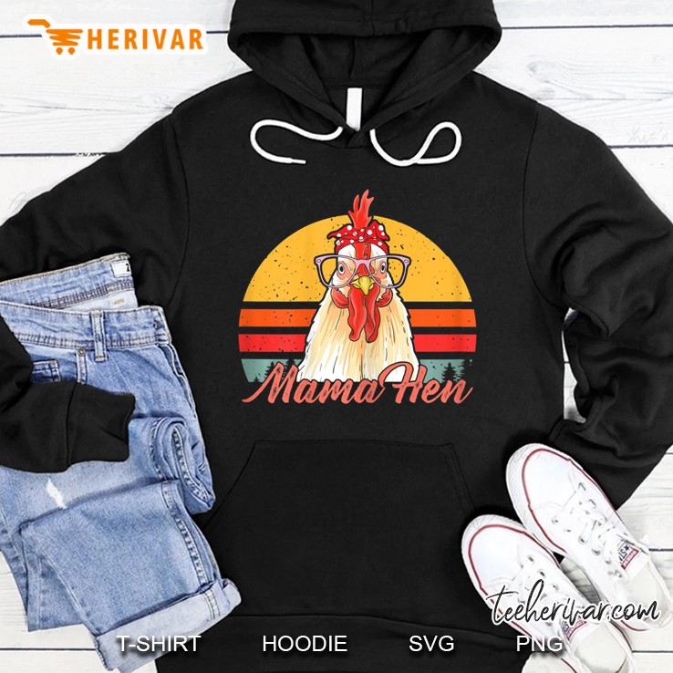 Mama Hen Chicken Mom Crazy Chicken Lady Lover Farmer Saying Hoodie