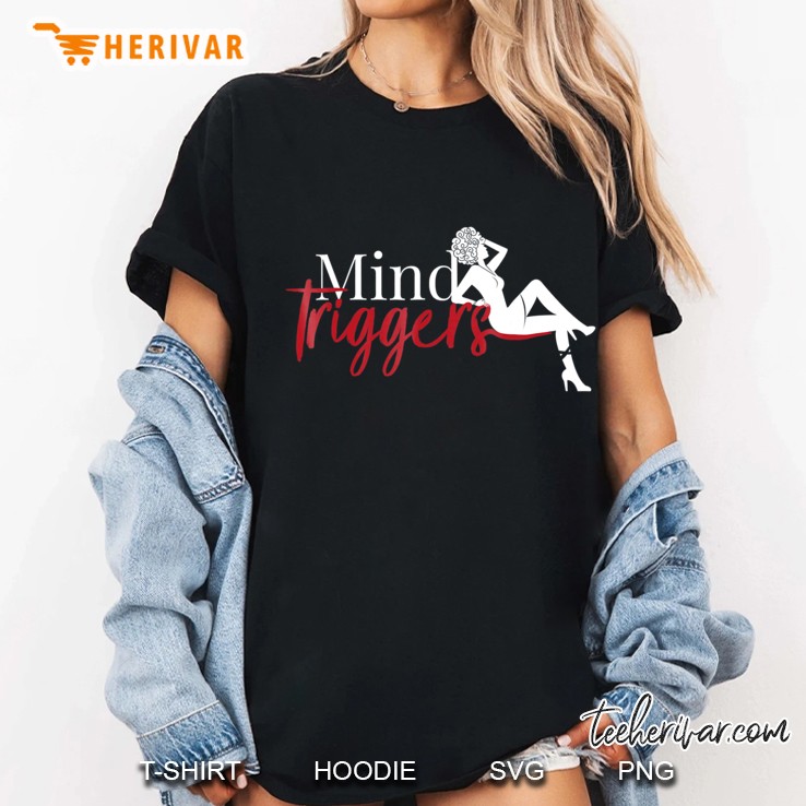 Mind Triggers Hoodie