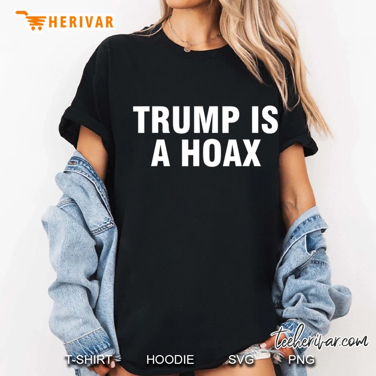 Trump Is A Hoax Ladies Tee