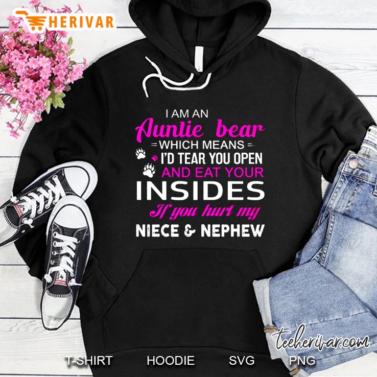 I Am An Auntie Bear Which Means I'd Tear You Open And Eat Your Insides Mugs