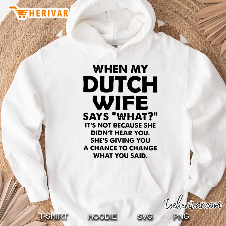When My Dutch Wife Says What It