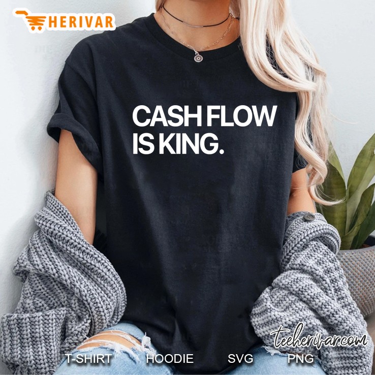 Cashflow Is King Quote - Unisex, Hoodie