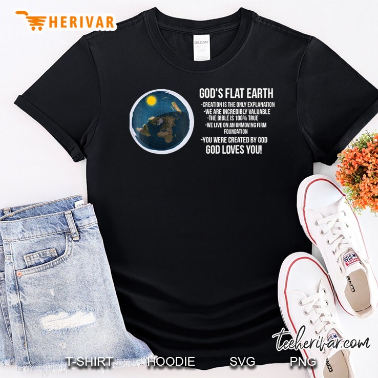 God's Flat Earth - Christian Shirt - Truth Movement Shirt