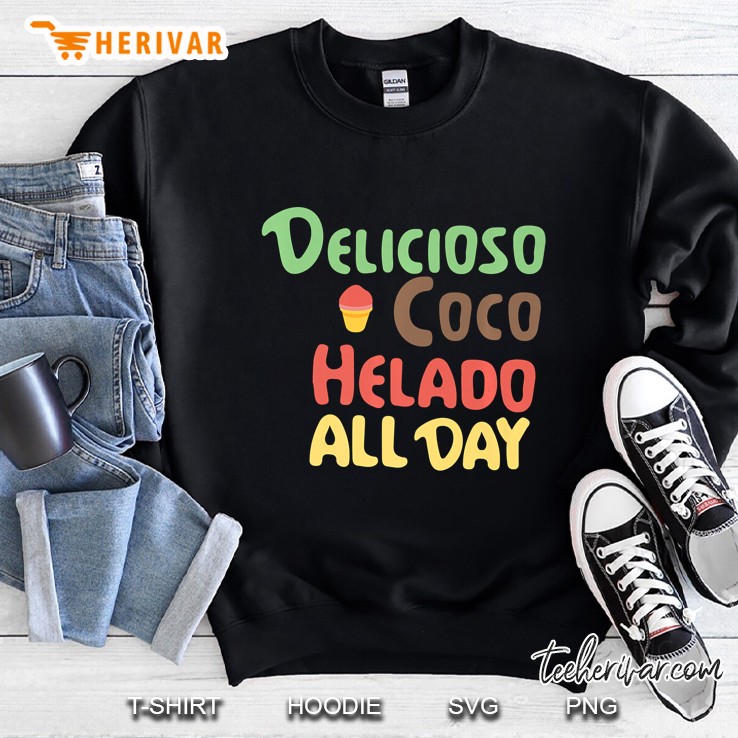 Latin Heritage - Delicioso Coco Helado All Day Sweatshirt