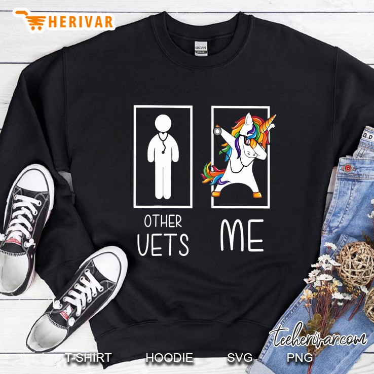 Other Vets Me Dabbing Unicornaholic, Rainbow Sweatshirt