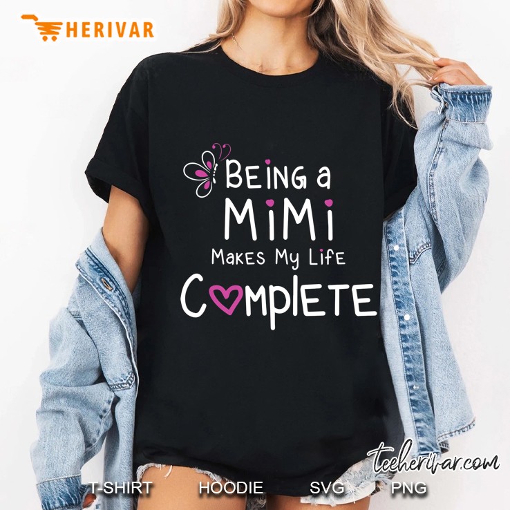 Proud Mimi Being A Mimi Makes My Life Complete Ladies Tee