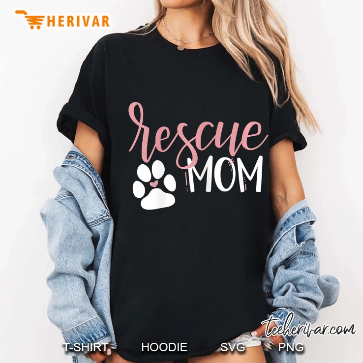 Womens Rescue Mom With Dog Paw And Heart Hoodie