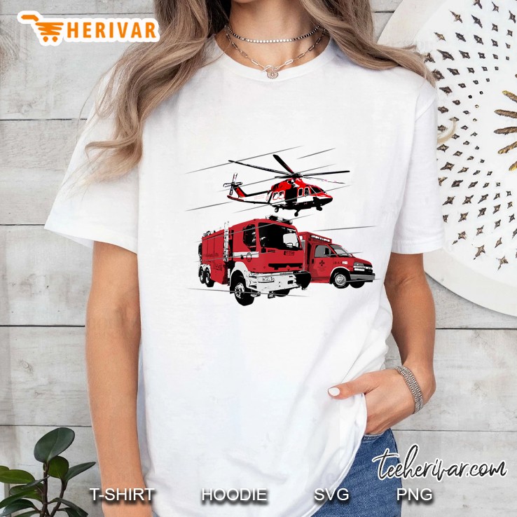 Ems Fire Truck Ambulance Rescue Helicopter Shirt Gift Hoodie