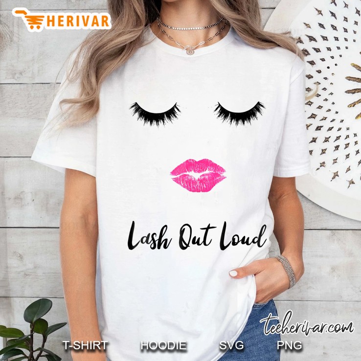 Lash Out Loud Sexy Face Lashes Lips Ladies Tee