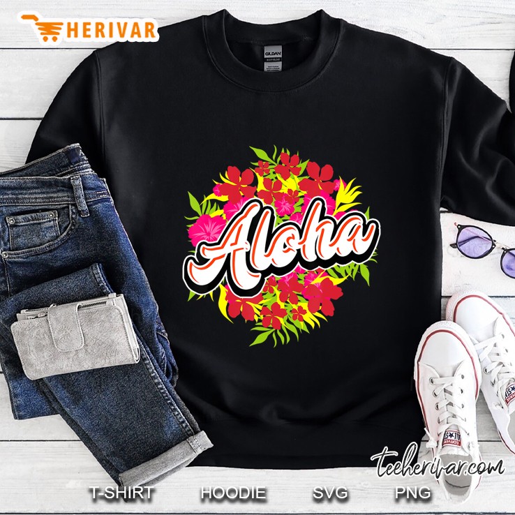 Aloha Luau Flowers Hawaiian Vacation Tropical Summer Lover Sweatshirt