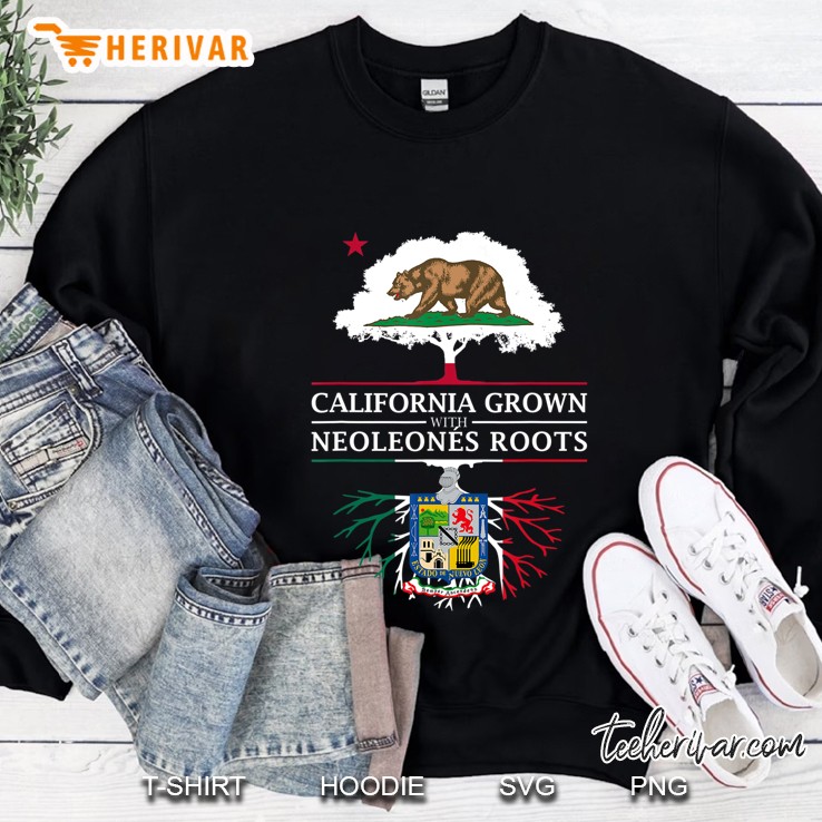 California Grown With Neoleones Roots - Nuevo Leon Sweatshirt