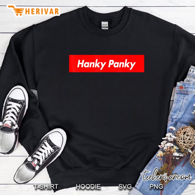 Hanky Panky Cocktail Drink Funny Sweatshirt