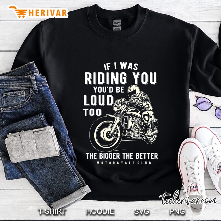 If I Was Riding You You