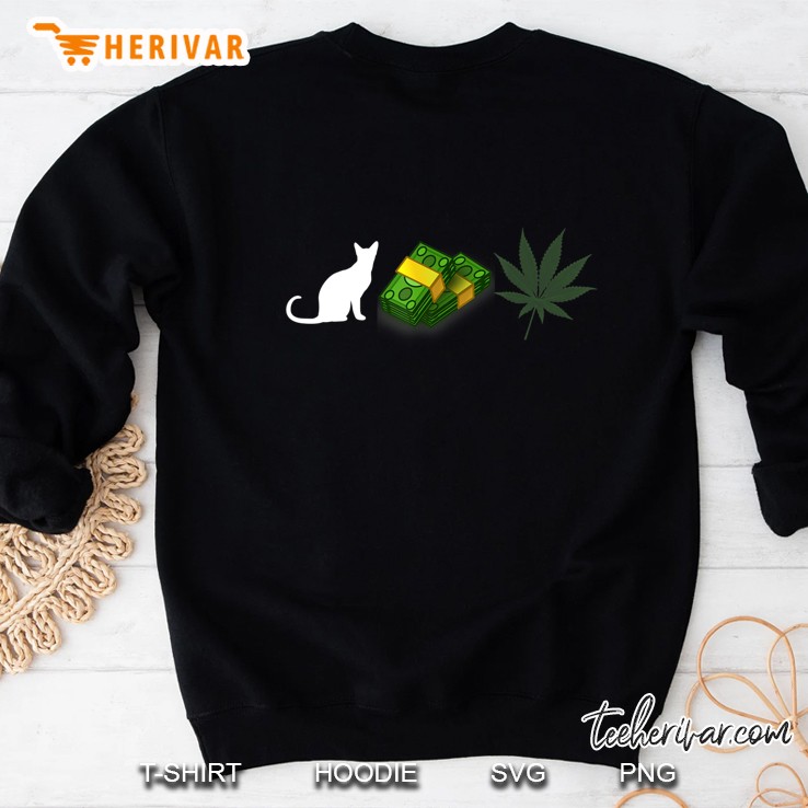 Pussy Money Weed Graphic For 420 Day Sweatshirt