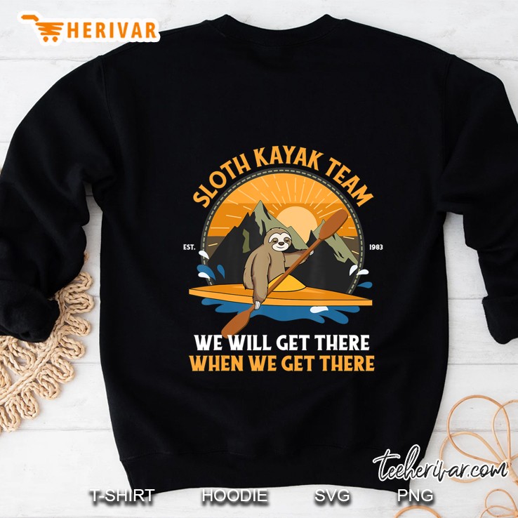 Sloth Kayaking Shirt, Sloth Kayak Team Sweatshirt