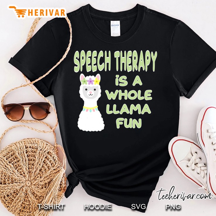 Speech Therapy Llama Pun For Slp Slpa Shirt