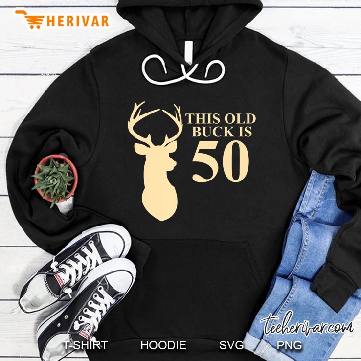 This Old Buck Is 50 Shirt 50 Year Old Animal Hunter Gift Mugs