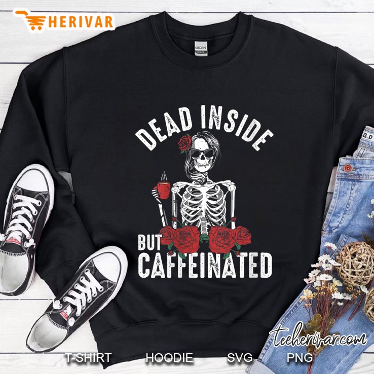 Womens Dead Inside But Caffeinated Goth Skeleton Roses Coffee Lover V-Neck Mugs