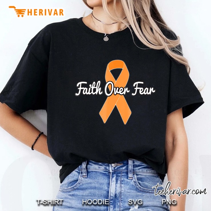 Faith Over Fear- Kidney Cancer, Multiple Sclerosis Hoodie