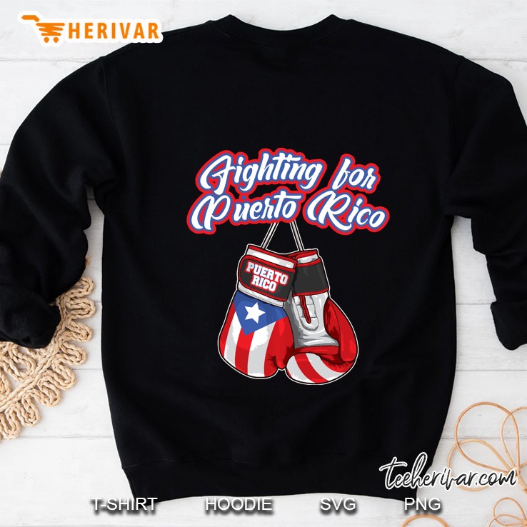 Fighting For Puerto Rico - Puerto Rican Pride - Boxing Flag Sweatshirt