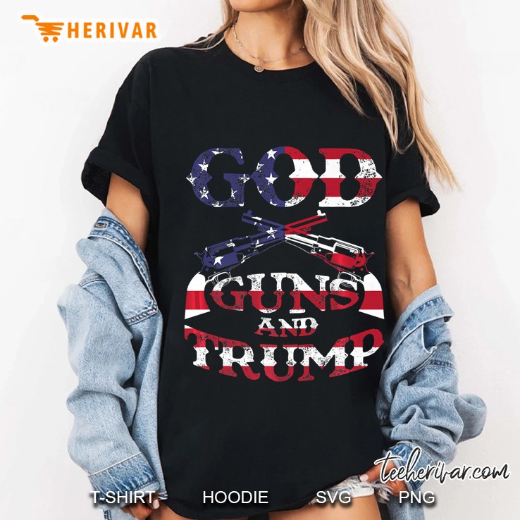 God Guns And Trump Shirt - American Flag Epic Hoodie