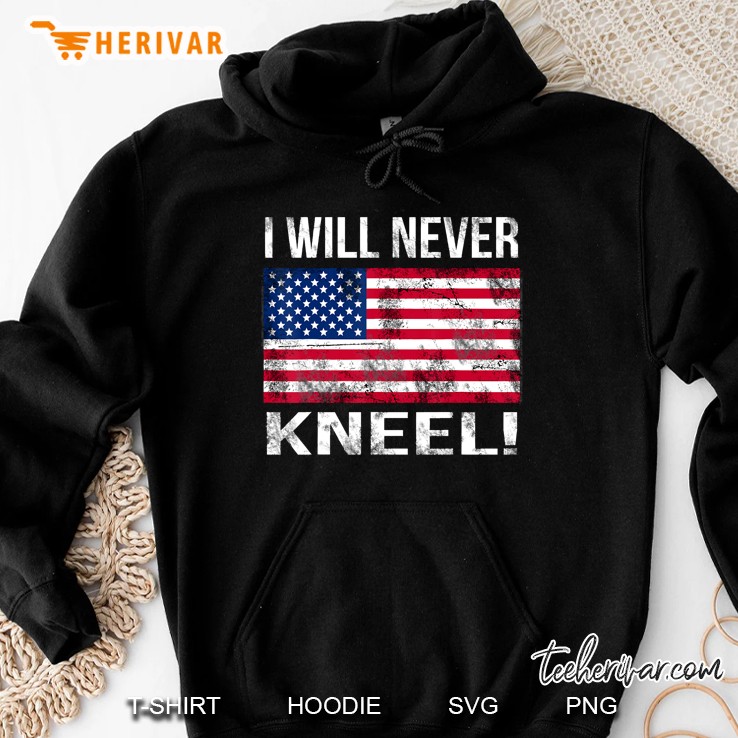 I Will Never Kneel I Stand For American Flag National Anthem Mugs