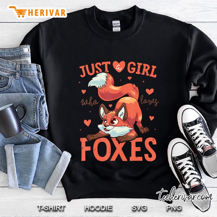 Just A Girl Who Loves Foxes Art Cute Fox Women Gift Sweatshirt