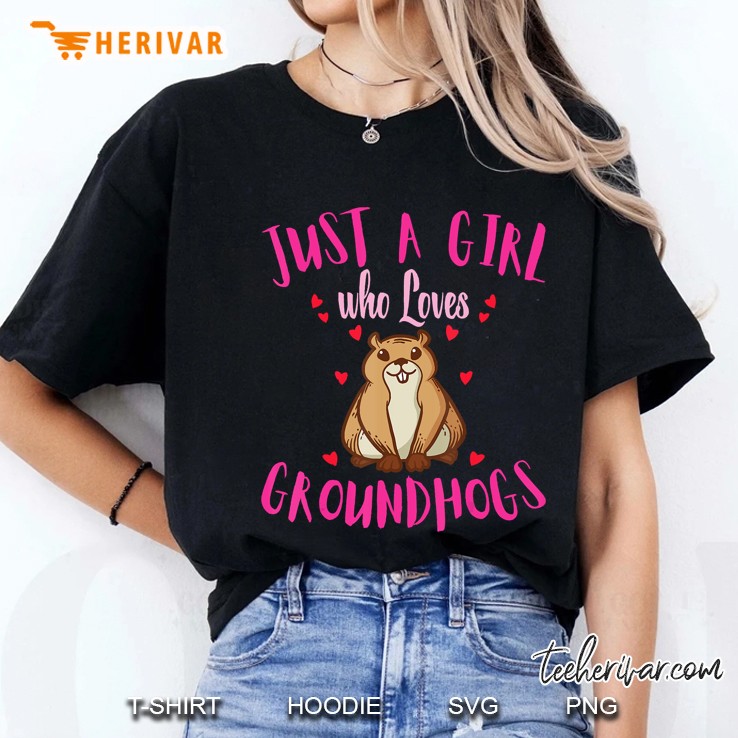 Just A Girl Who Loves Groundhogs Happy Groundhog Day 2020 Ladies Tee