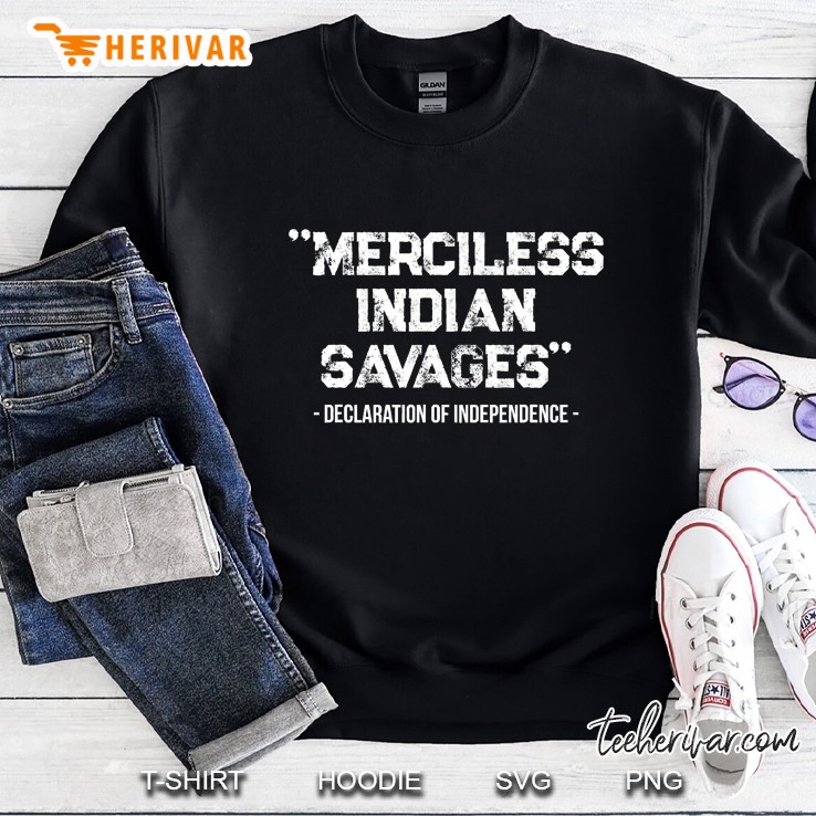 Merciless Indian Savages Sweatshirt